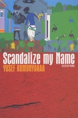 Stock image for Scandalize My Name: Selected Poems for sale by WorldofBooks