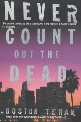 Beispielbild fr Never Count Out the Dead zum Verkauf von WorldofBooks