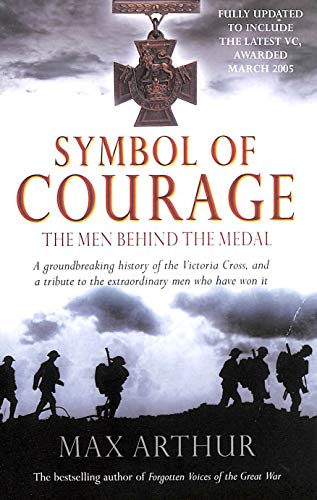 Imagen de archivo de Symbol of Courage: The Men Behind the Medal a la venta por WorldofBooks