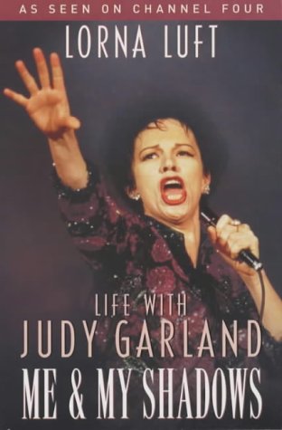 9780330491358: Me and My Shadows: Life with Judy Garland