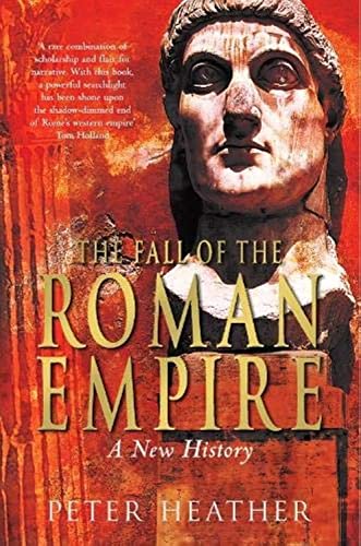 9780330491365: The fall of the Roman empire