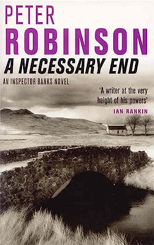 A Necessary End (9780330491631) by Robinson, Peter