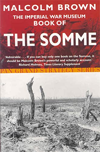 9780330492065: The Imperial War Museum Book of the Somme