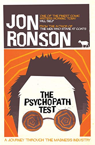 Stock image for Psychopath Test: A Journey Through the Madness Industry for sale by Goodwill of Colorado