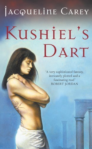 9780330493741: Kushiel's Dart