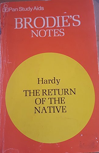 Imagen de archivo de Brodie's Notes on Thomas Hardy's Return of the Native (Pan revision aids) a la venta por Shore Books