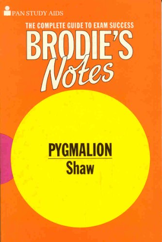 Stock image for Brodie's Notes on George Bernard Shaw's "Pygmalion" (Pan study aids) for sale by AwesomeBooks