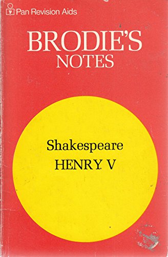 Beispielbild fr Brodie's Notes on William Shakespeare's King Henry V zum Verkauf von Merandja Books