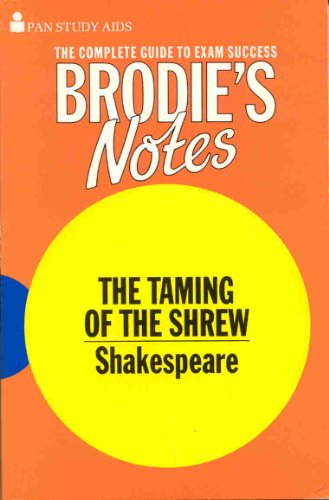 Stock image for Brodie's Notes on William Shakespeare's " Taming of the Shrew " for sale by MusicMagpie