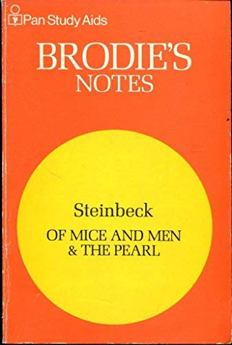 Stock image for Brodie's Notes on John Steinbeck's Of Mice and Men and The Pearl (Pan study aids) for sale by Versandantiquariat Felix Mcke