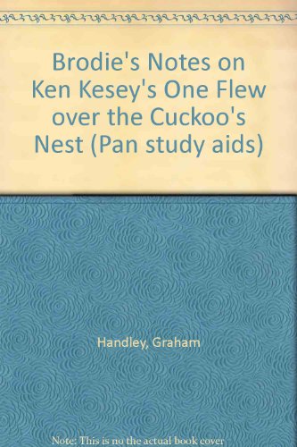 Beispielbild fr Brodie's Notes on Ken Kesey's One Flew over the Cuckoo's Nest (Pan study aids) zum Verkauf von Cambridge Rare Books