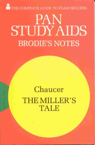 Imagen de archivo de Brodie's Notes on Chaucer's Miller's Tale (Pan study aids) a la venta por AwesomeBooks