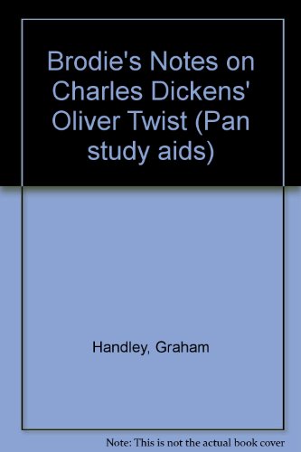 Beispielbild fr Brodie's Notes on Charles Dickens' "Oliver Twist" (Pan study aids) zum Verkauf von WorldofBooks