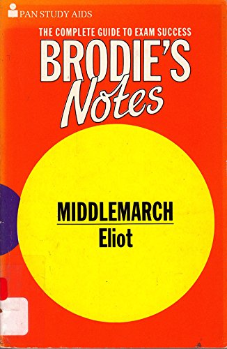 Stock image for Brodie's Notes on George Eliot's "Middlemarch" for sale by WorldofBooks