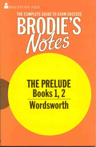 Stock image for Brodie's Notes on William Wordsworth's "Prelude": Bk. 1 & 2 for sale by WorldofBooks