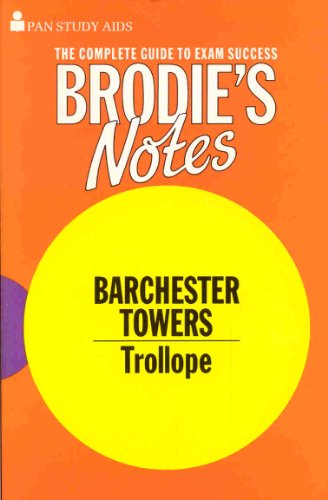 Brodie's Notes on Anthony Trollope's 