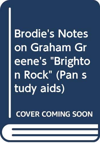 Beispielbild für Brodie's Notes on Graham Greene's "Brighton Rock" (Pan study aids) zum Verkauf von medimops