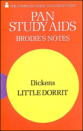 Brodie's Notes on Charles Dickens' "Little Dorrit" (Pan study aids)