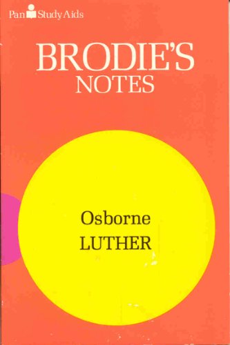 'BRODIE'S NOTES ON JOHN OSBORNE'S ''LUTHER''' (9780330501675) by Gooden, Philip