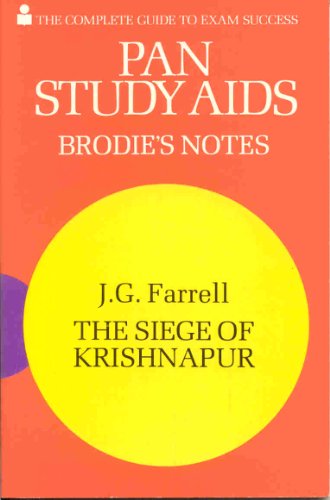 Brodie's Notes: "The Siege of Krishnapur" (Brodie's Notes) (9780330501781) by Farrell, J.G.