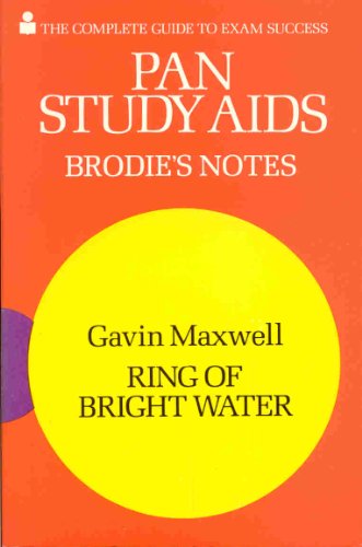 Brodie's Notes on Gavin Maxwell's " Ring of Bright Water " (Pan study aids) (9780330501859) by Kenneth Hardacre