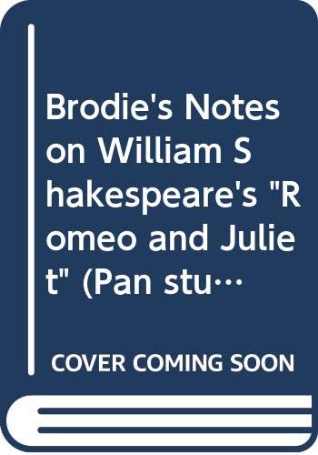 Stock image for Brodie's Notes on William Shakespeare's "Romeo and Juliet" (Pan Study Aids) for sale by More Than Words