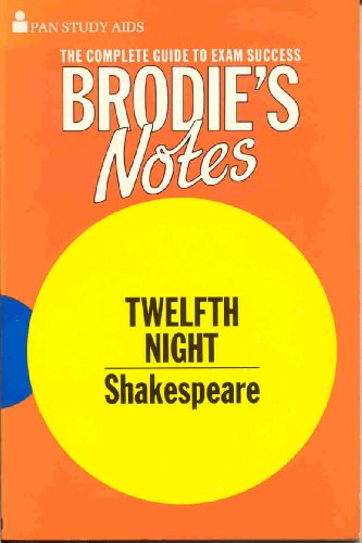 Beispielbild fr Brodie's Notes on William Shakespeare's "Twelfth Night" (Pan study aids) Carrington, Norman T. and Handley, Graham zum Verkauf von Re-Read Ltd