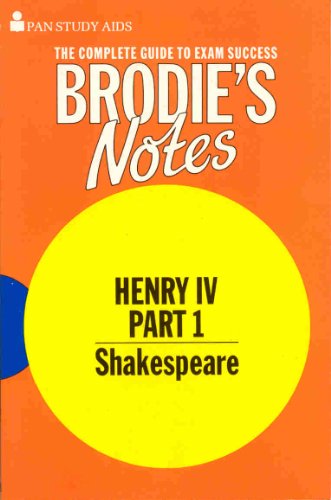 Stock image for Brodie's Notes on William Shakespeare's King Henry IV, Part 1" for sale by AwesomeBooks