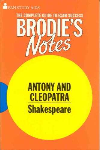 Beispielbild fr Brodie's Notes on William Shakespeare's "Antony and Cleopatra" (Pan study aids) zum Verkauf von AwesomeBooks