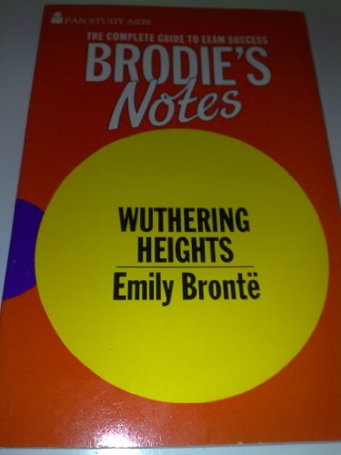 9780330502177: Brodie's Notes on Emily Bronte's "Wuthering Heights" (Pan Study Aids)