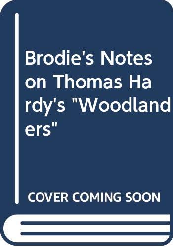 Stock image for Brodie's Notes on Thomas Hardy's "Woodlanders" for sale by WorldofBooks
