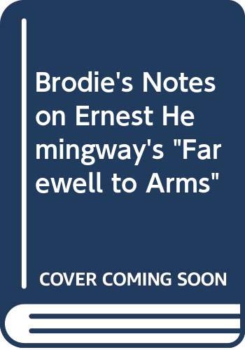 Stock image for Brodies Notes on Ernest Hemingways "Farewell to Arms" for sale by Reuseabook