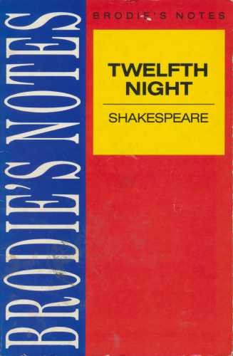Beispielbild fr Brodie's Notes on William Shakespeare's "Twelfth Night" (Pan study aids) zum Verkauf von WorldofBooks