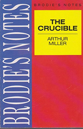 Beispielbild fr Brodie's Notes on Arthur Miller's "Crucible" (Pan study aids) zum Verkauf von WorldofBooks
