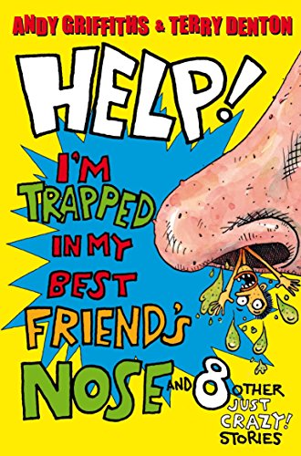 Imagen de archivo de Help! I'm Trapped in My Best Friend's Nose a la venta por SecondSale