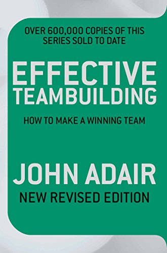 Beispielbild fr Effective Teambuilding REVISED ED: How to make a winning team zum Verkauf von WorldofBooks