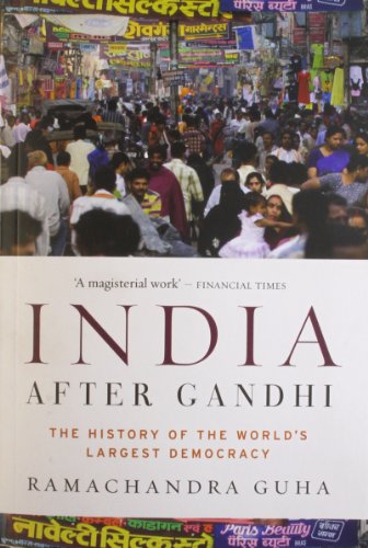9780330505543: India After Gandhi: The History of the World's Largest Democracy
