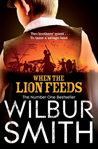 9780330505765: When the Lion Feeds (The Courtneys)