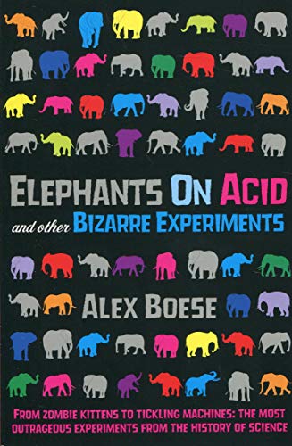 Stock image for Elephants on Acid: and Other Bizarre Experiments for sale by SecondSale