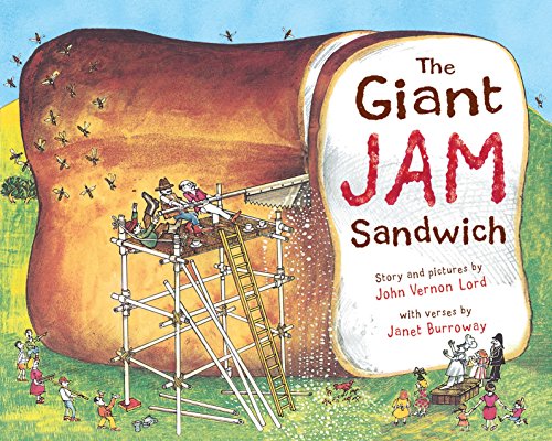 Beispielbild fr The Giant Jam Sandwich. Story and Pictures by John Vernon Lord zum Verkauf von ThriftBooks-Dallas