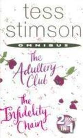 9780330508049: "The Adultery Club" AND "The Infidelity Chain" (Tess Stimson Omnibus)