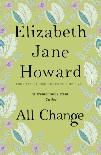 9780330508988: All Change: Elizabeth Jane Howard (Cazalet Chronicles)