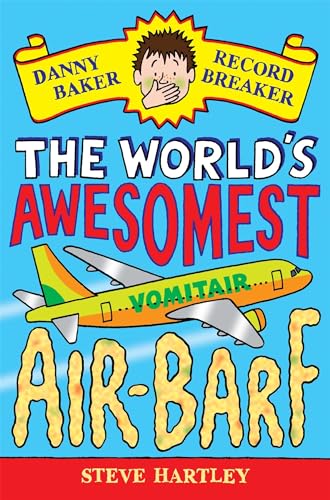 Beispielbild fr Danny Baker Record Breaker (2): The World's Awesomest Air-Barf zum Verkauf von WorldofBooks