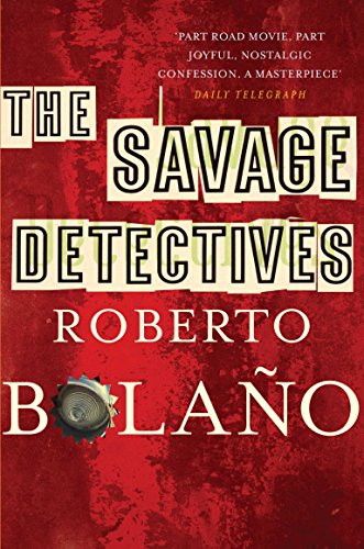 9780330509527: The Savage Detectives [Lingua inglese]