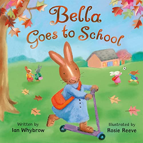 Imagen de archivo de Bella Goes to School a la venta por WorldofBooks