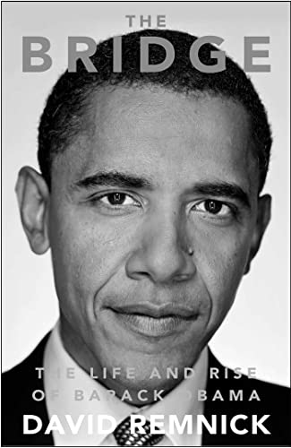 Beispielbild fr The Bridge: The Life and Rise of Barack Obama zum Verkauf von WorldofBooks