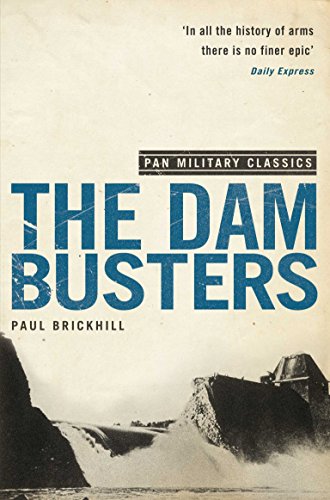 9780330509954: The Dam Busters: (Pan Military Classics Series)