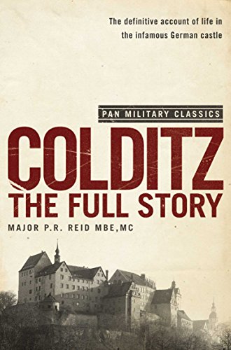 Stock image for Colditz: The Full Story (Pan Military Classics Series) for sale by WorldofBooks