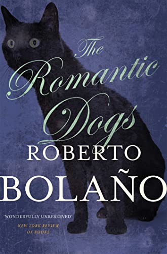 9780330510677: The Romantic Dogs