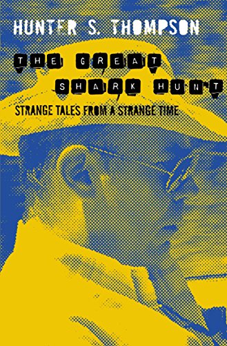 Beispielbild fr The Great Shark Hunt: Strange Tales from a Strange Time zum Verkauf von WorldofBooks